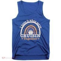 I Love It When Were Cruisin Together Funny Cruise Rainbow Great Gift Tank Top thumb 0