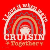 I Love It When Were Cruisin Together Funny Cruise Rainbow Great Gift Santa Hat thumb 1