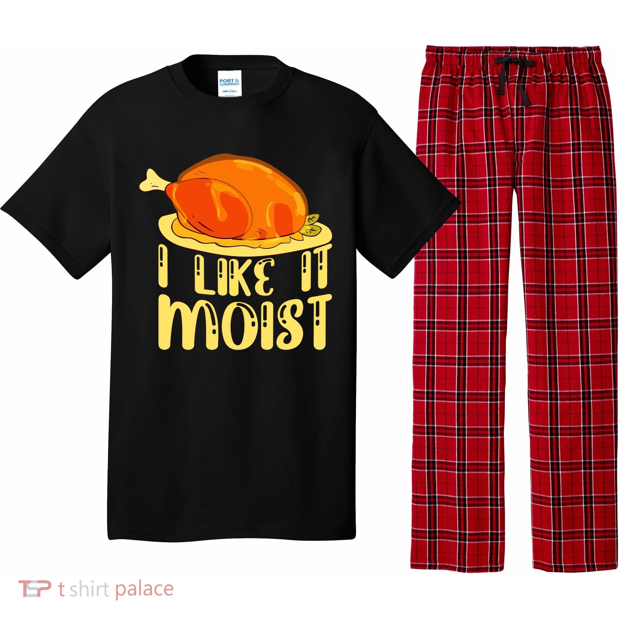 I Like It Moist Gift Pajama Set