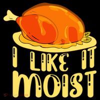 I Like It Moist Gift Women's Hoodie thumb 2