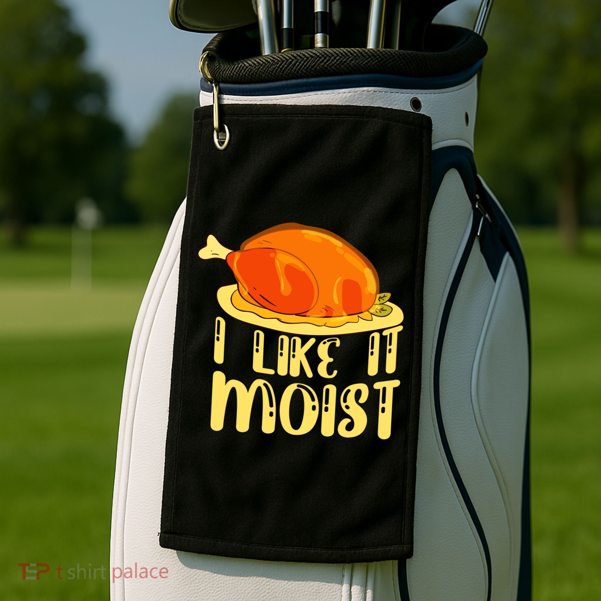I Like It Moist Gift Golf Towel