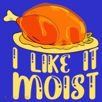 I Like It Moist Gift Coaster thumb 2