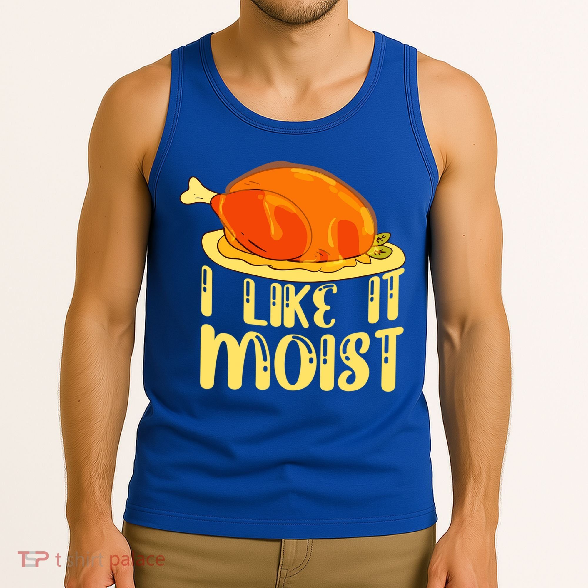 I Like It Moist Gift Tank Top