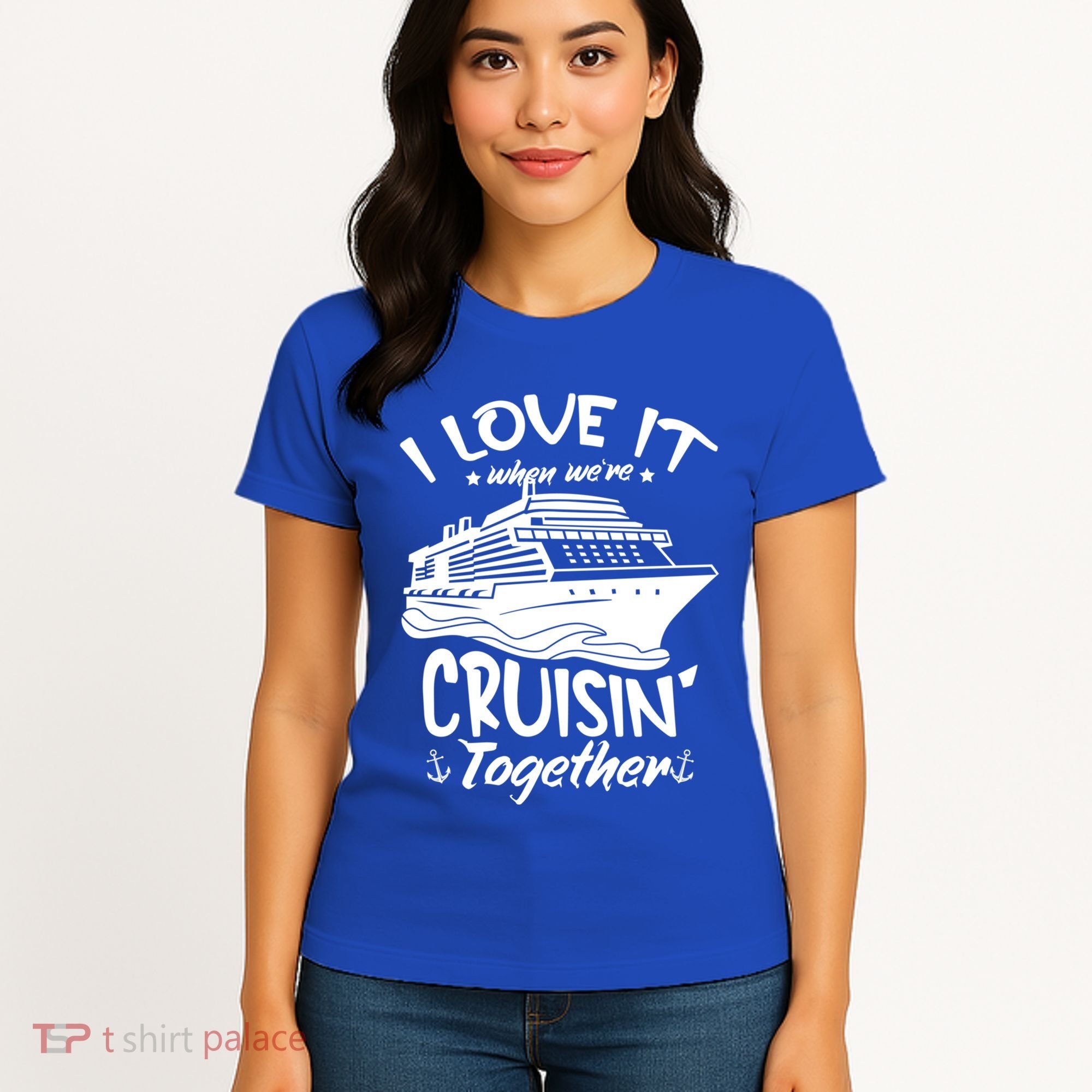 I Love It When We're Cruisin' Together Cruise Ship Gift Women's T-Shirt
