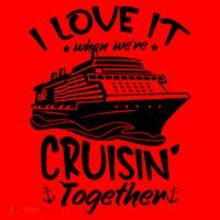 I Love It When We're Cruisin' Together Cruise Ship Gift Santa Hat thumb 1