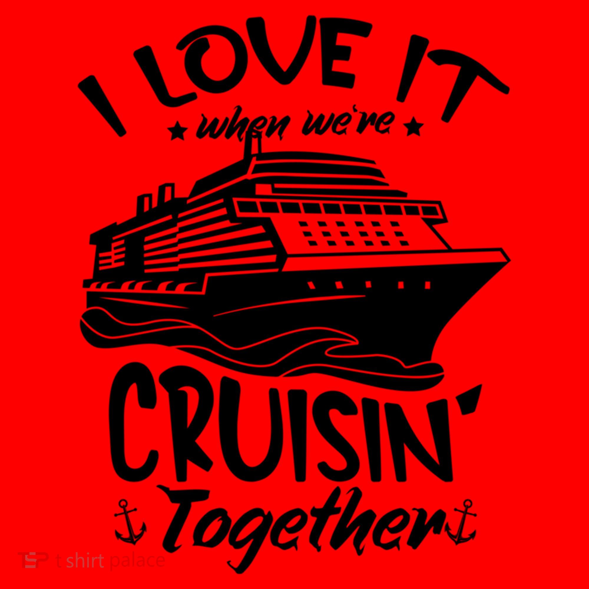 I Love It When We're Cruisin' Together Cruise Ship Gift Santa Hat