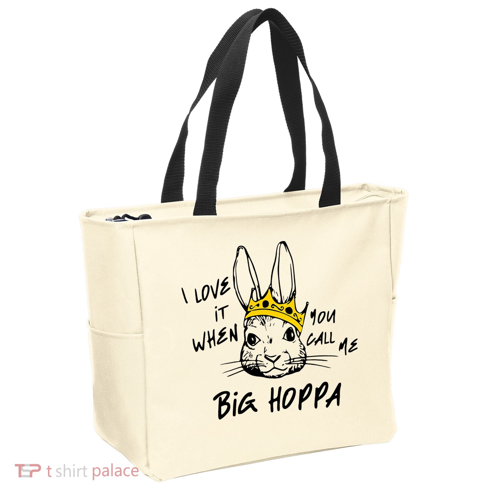 I Love It When You Call Me Big Hoppa Bunny Easter Day Funny Tote Bag