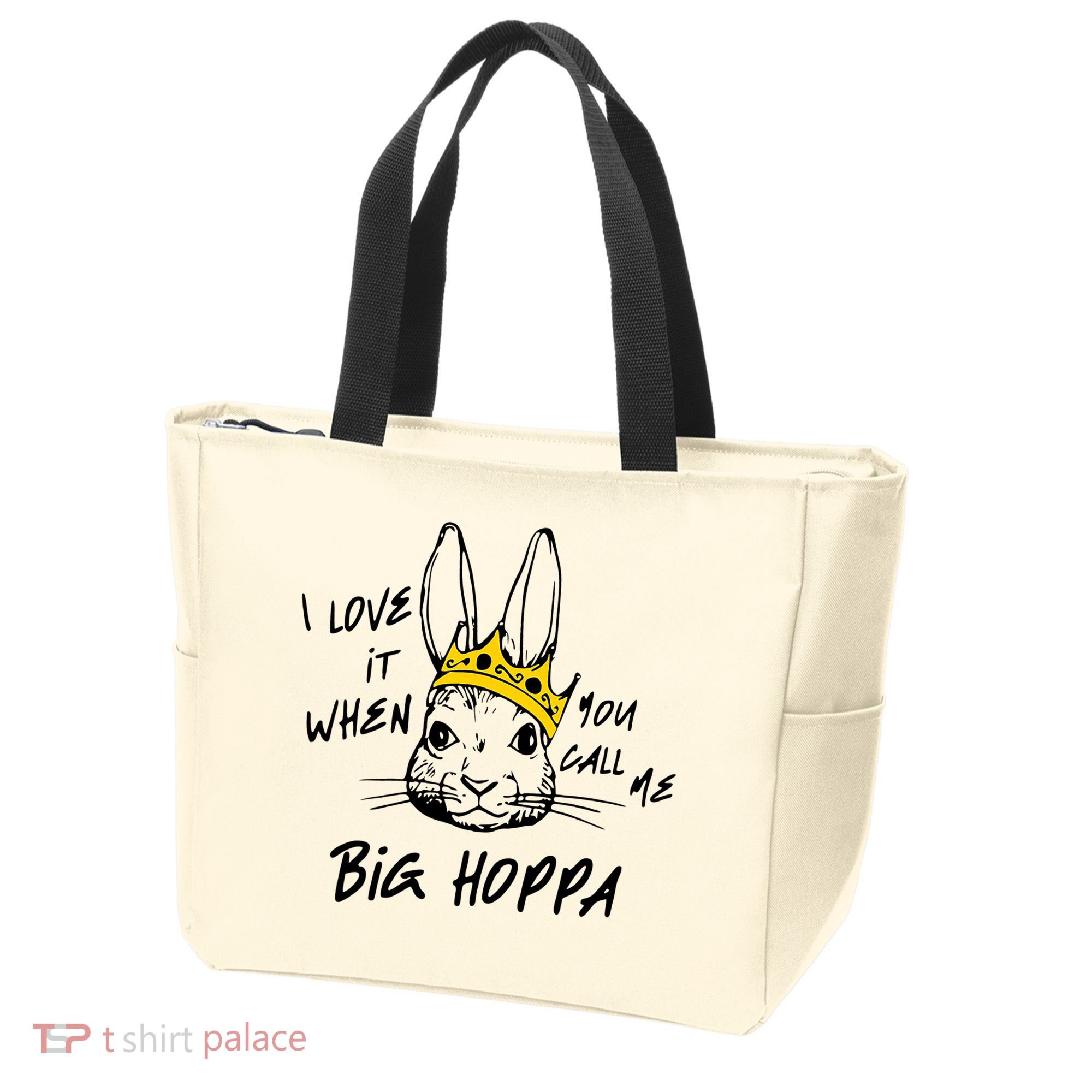 I Love It When You Call Me Big Hoppa Bunny Easter Day Funny Tote Bag