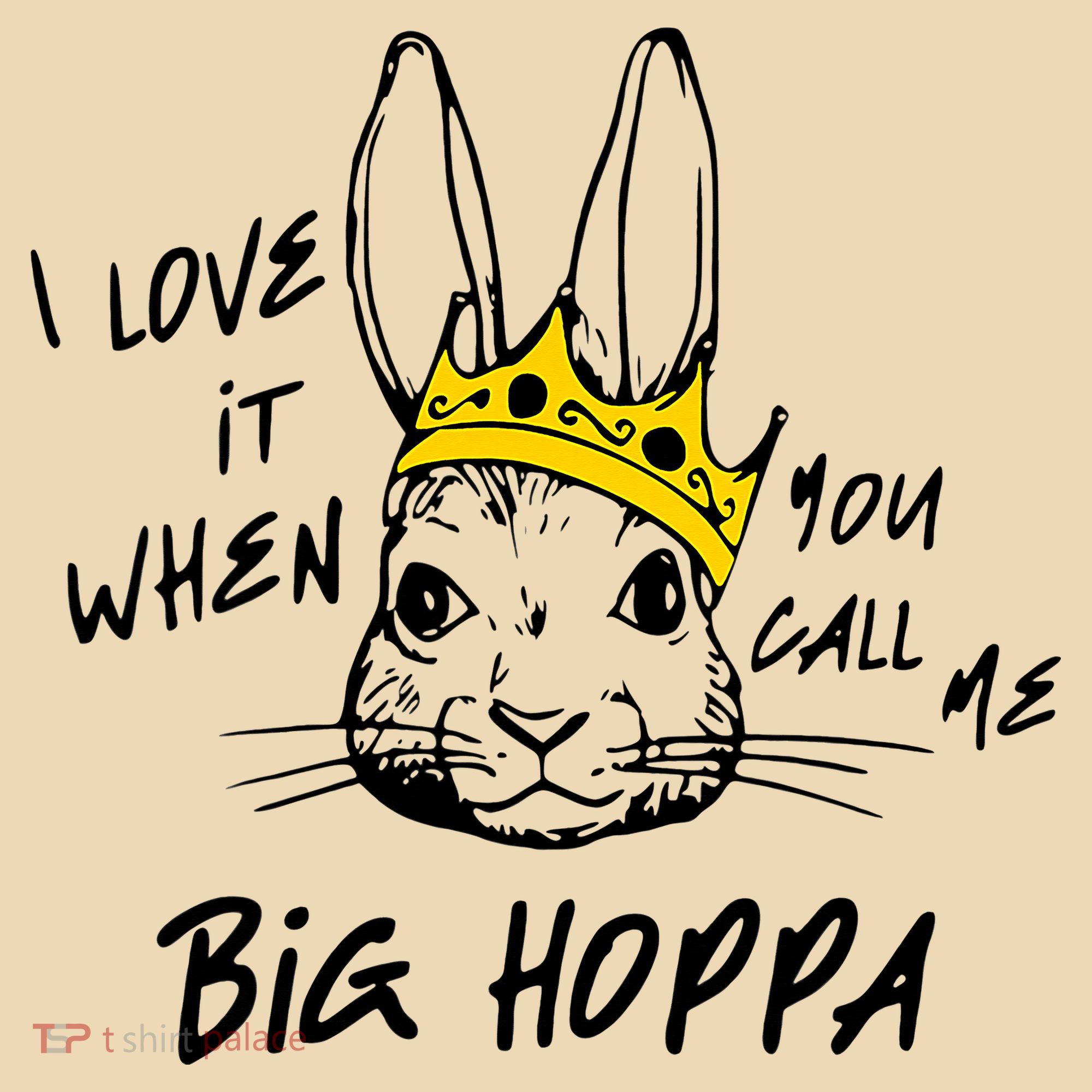 I Love It When You Call Me Big Hoppa Bunny Easter Day Funny Tote Bag