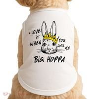 I Love It When You Call Me Big Hoppa Bunny Easter Day Funny Doggie Tank thumb 0