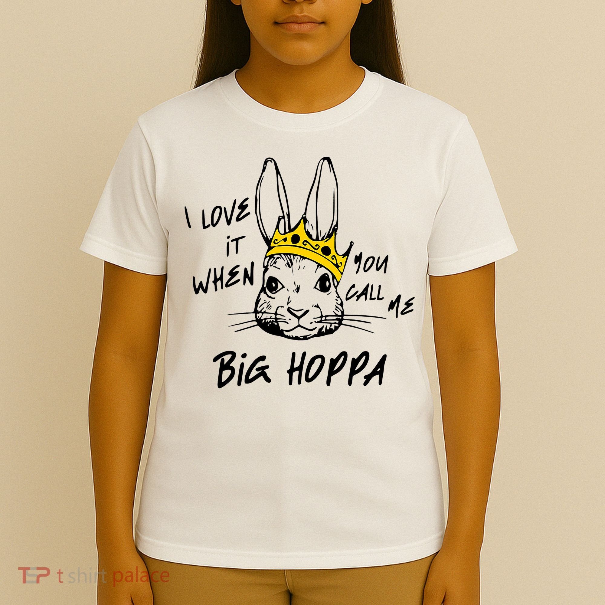 I Love It When You Call Me Big Hoppa Bunny Easter Day Funny T-Shirt