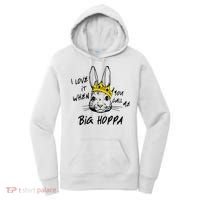 I Love It When You Call Me Big Hoppa Bunny Easter Day Funny Women's Hoodie thumb 0