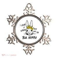 I Love It When You Call Me Big Hoppa Bunny Easter Day Funny Ornament thumb 0