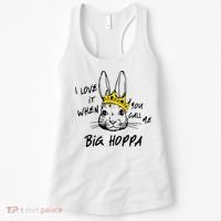 I Love It When You Call Me Big Hoppa Bunny Easter Day Funny Women's Tank Top thumb 0