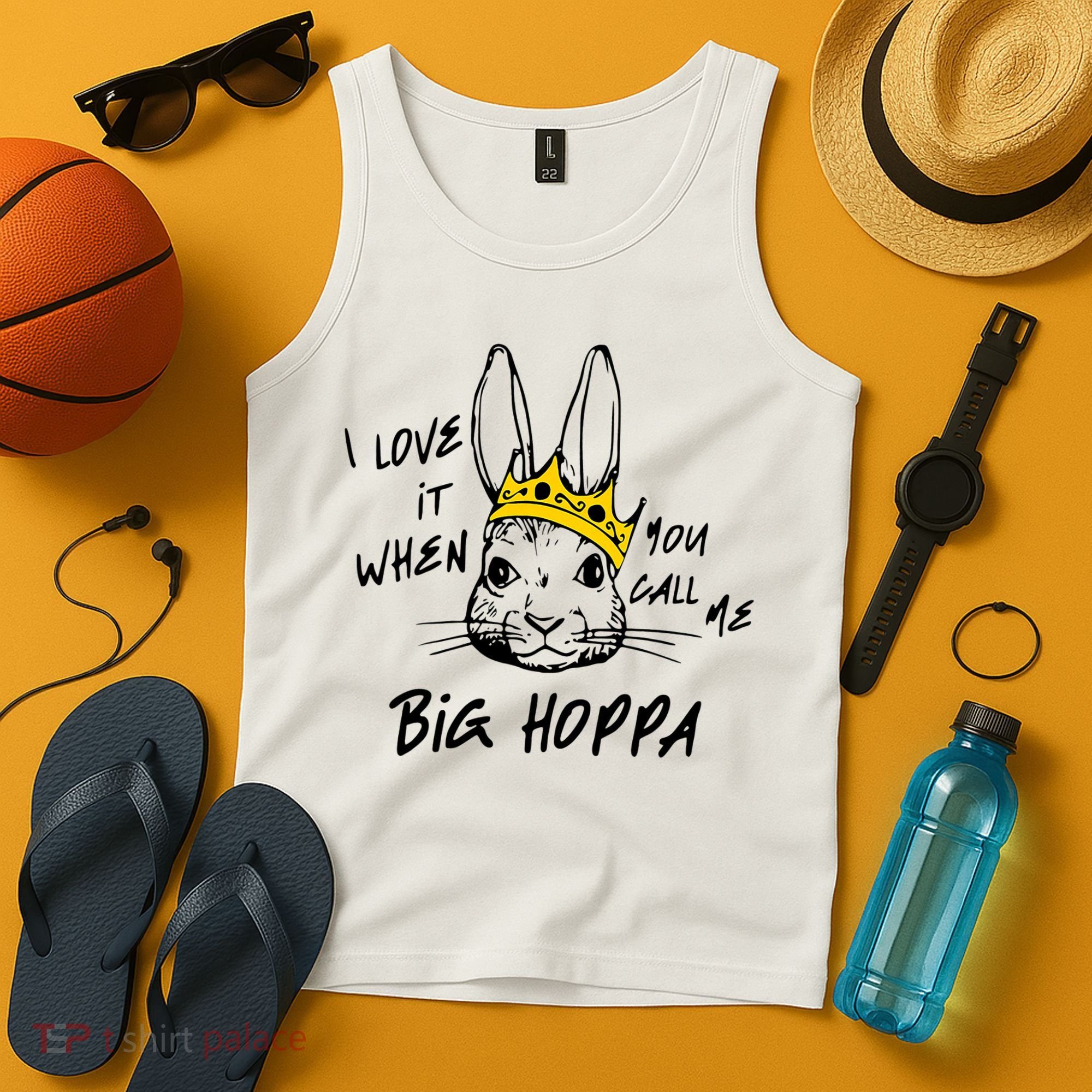 I Love It When You Call Me Big Hoppa Bunny Easter Day Funny Tank Top