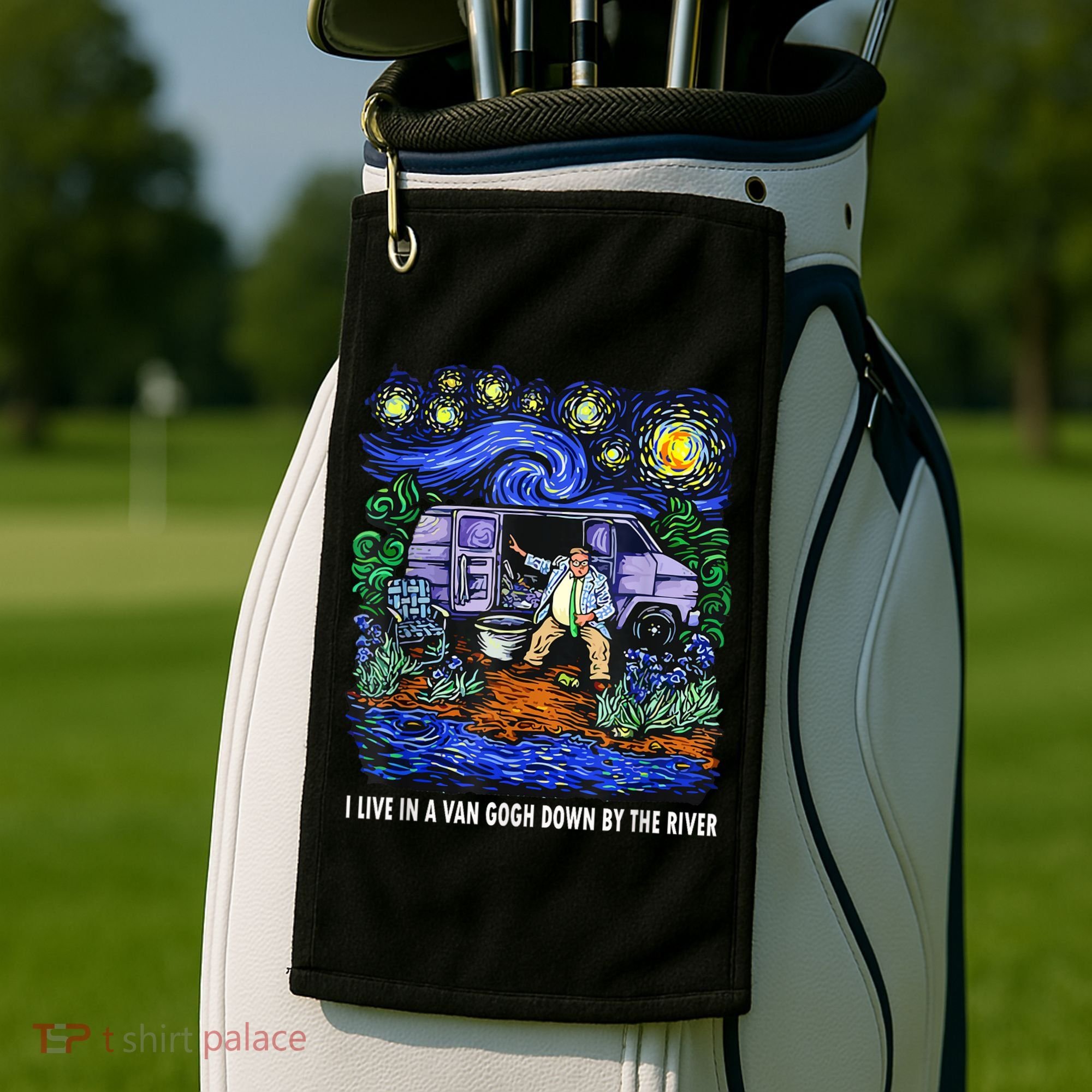 I Live In A Van Down By The River Graphic Tee Funny Art Golf Towel