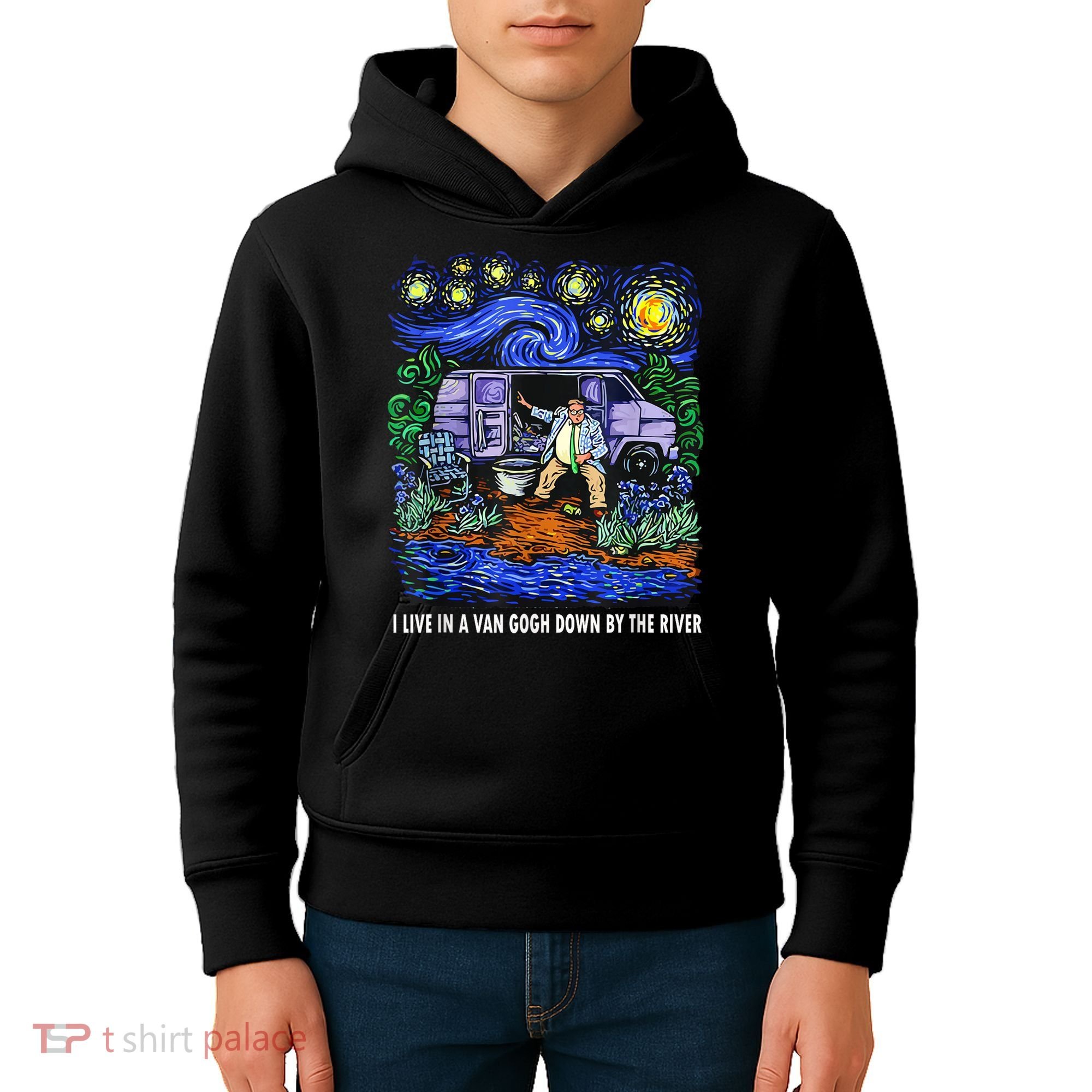 I Live In A Van Down By The River Graphic Tee Funny Art Kids Hoodie