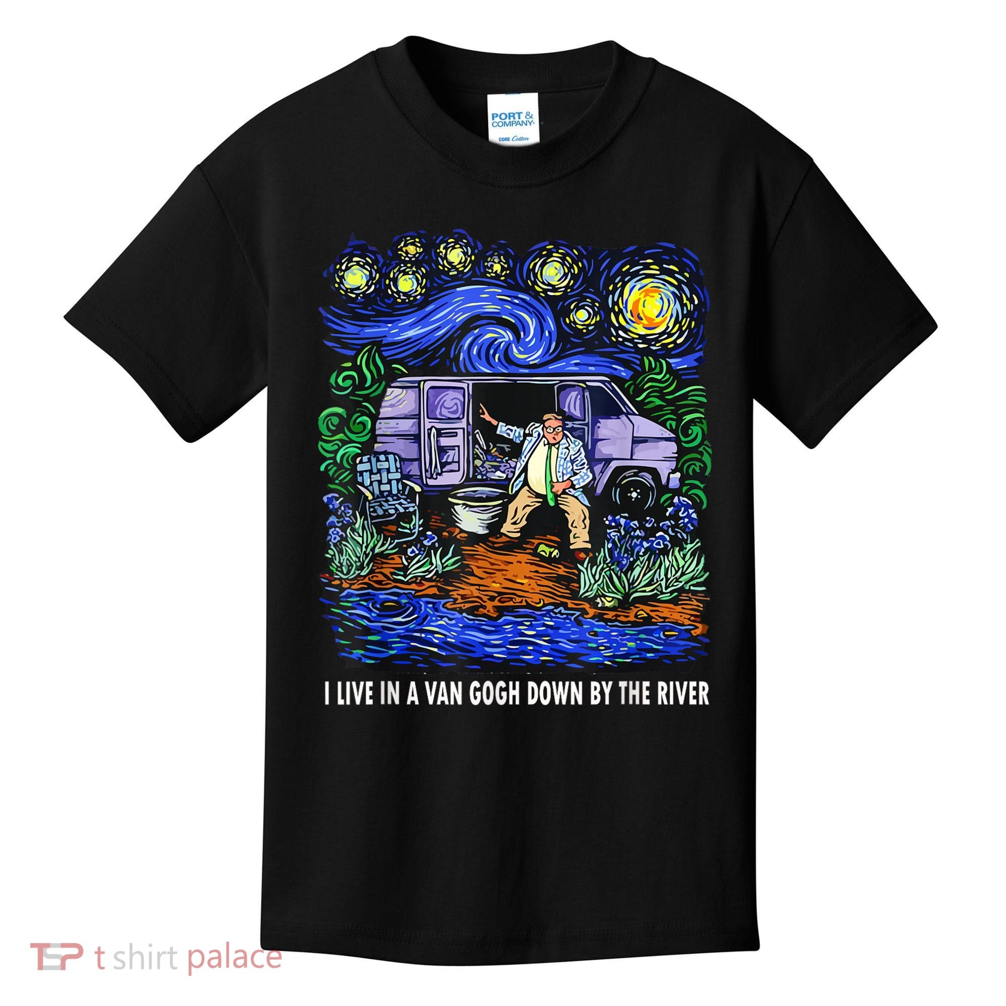 I Live In A Van Down By The River Graphic Tee Funny Art Kids T-Shirt