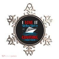 I Love It When Were Cruisin Together Gift Funny Cruise Cool Gift Ornament thumb 0