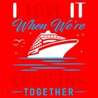 I Love It When Were Cruisin Together Gift Funny Cruise Cool Gift Santa Hat thumb 1