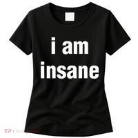 I Love Insane Bitches I Am Insane Couple Women's T-Shirt thumb 0