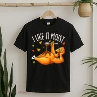 I Like It Moist Funny Turkey Thanksgiving T-Shirt thumb 2