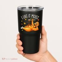 I Like It Moist Funny Turkey Thanksgiving Tumbler thumb 2