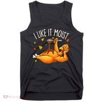 I Like It Moist Funny Turkey Thanksgiving Tank Top thumb 0