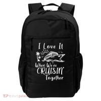 I Love It When WeRe Cruisin Together Backpack thumb 0