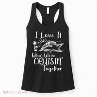 I Love It When WeRe Cruisin Together Women's Tank Top thumb 0