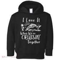I Love It When WeRe Cruisin Together Toddler Hoodie thumb 0