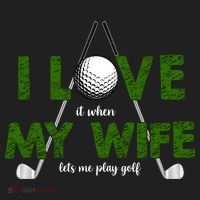 I Love It When My Wife Let's Me Play Golf Women's Sweatshirt thumb 2