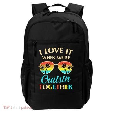 I Love It When Were Cruisin Together Gift Backpack
