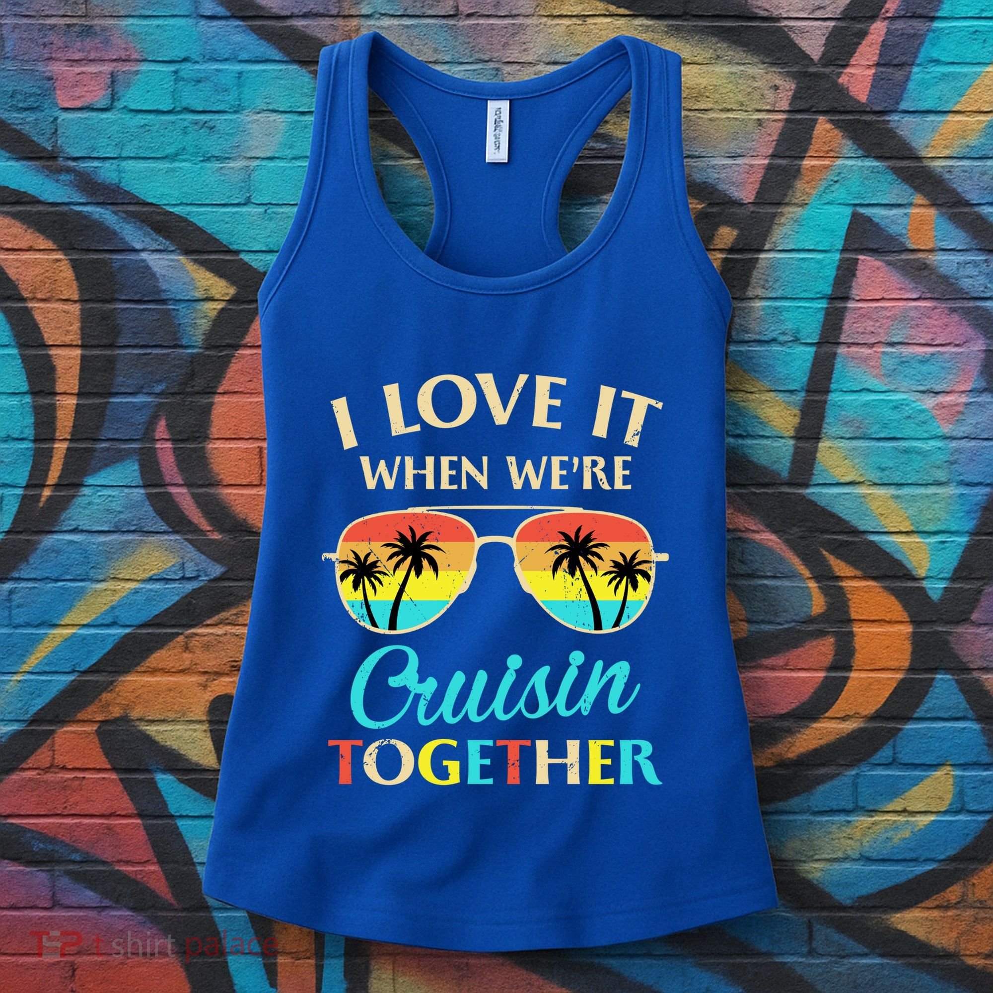 I Love It When Were Cruisin Together Gift Women's Tank Top