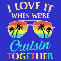 I Love It When Were Cruisin Together Gift Baby Bodysuit thumb 2