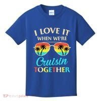 I Love It When Were Cruisin Together Gift Kids T-Shirt thumb 0