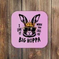I Love It When You Call Me Big Hoppa Bunny Easter Kids Coaster thumb 0