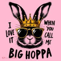 I Love It When You Call Me Big Hoppa Bunny Easter Kids Coaster thumb 2