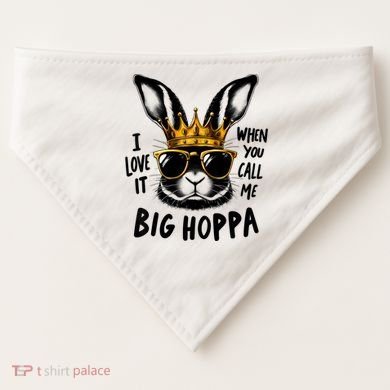 I Love It When You Call Me Big Hoppa Bunny Easter Kids USA-Made Doggie Bandana