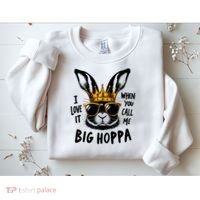 I Love It When You Call Me Big Hoppa Bunny Easter Kids Sweatshirt thumb 2