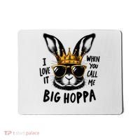 I Love It When You Call Me Big Hoppa Bunny Easter Kids Mousepad thumb 0