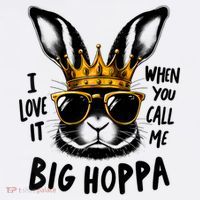I Love It When You Call Me Big Hoppa Bunny Easter Kids Ornament thumb 1