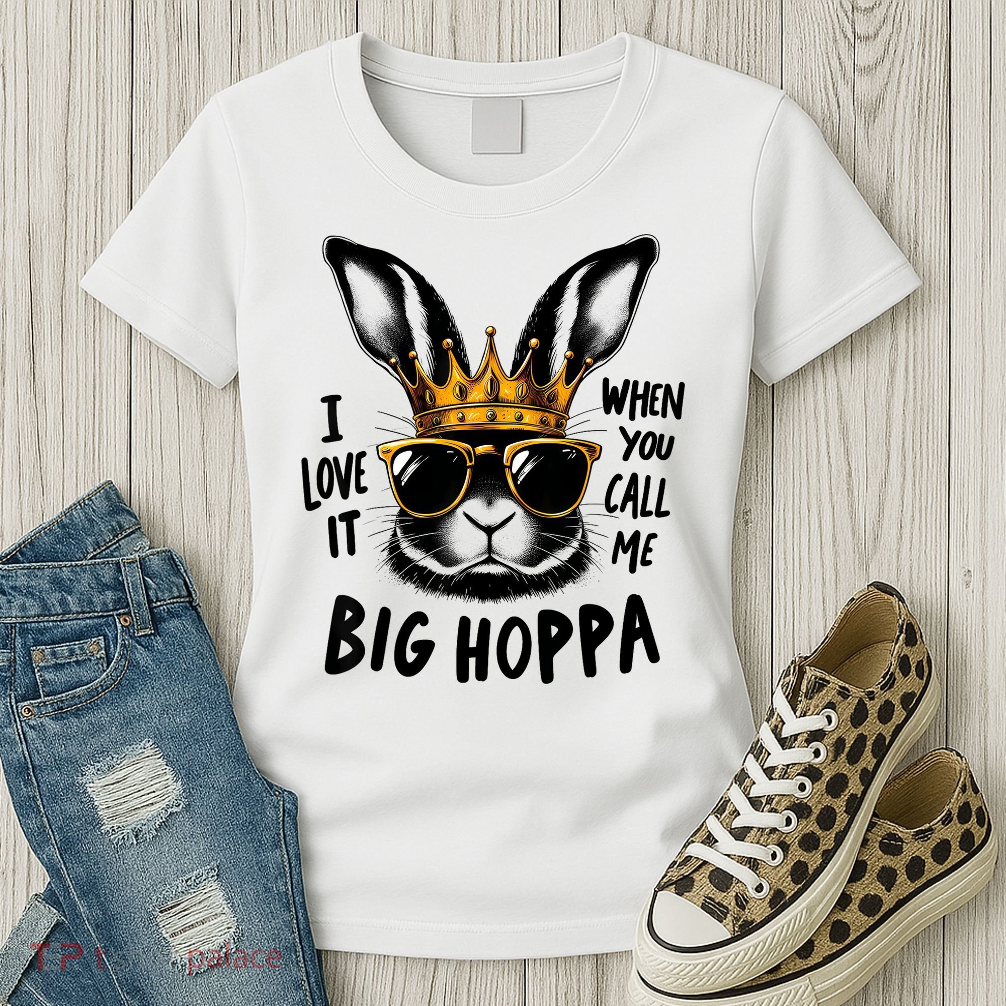 I Love It When You Call Me Big Hoppa Bunny Easter Kids Women's T-Shirt