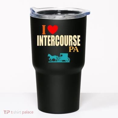 I Love Intercourse Funny Pa Tumbler