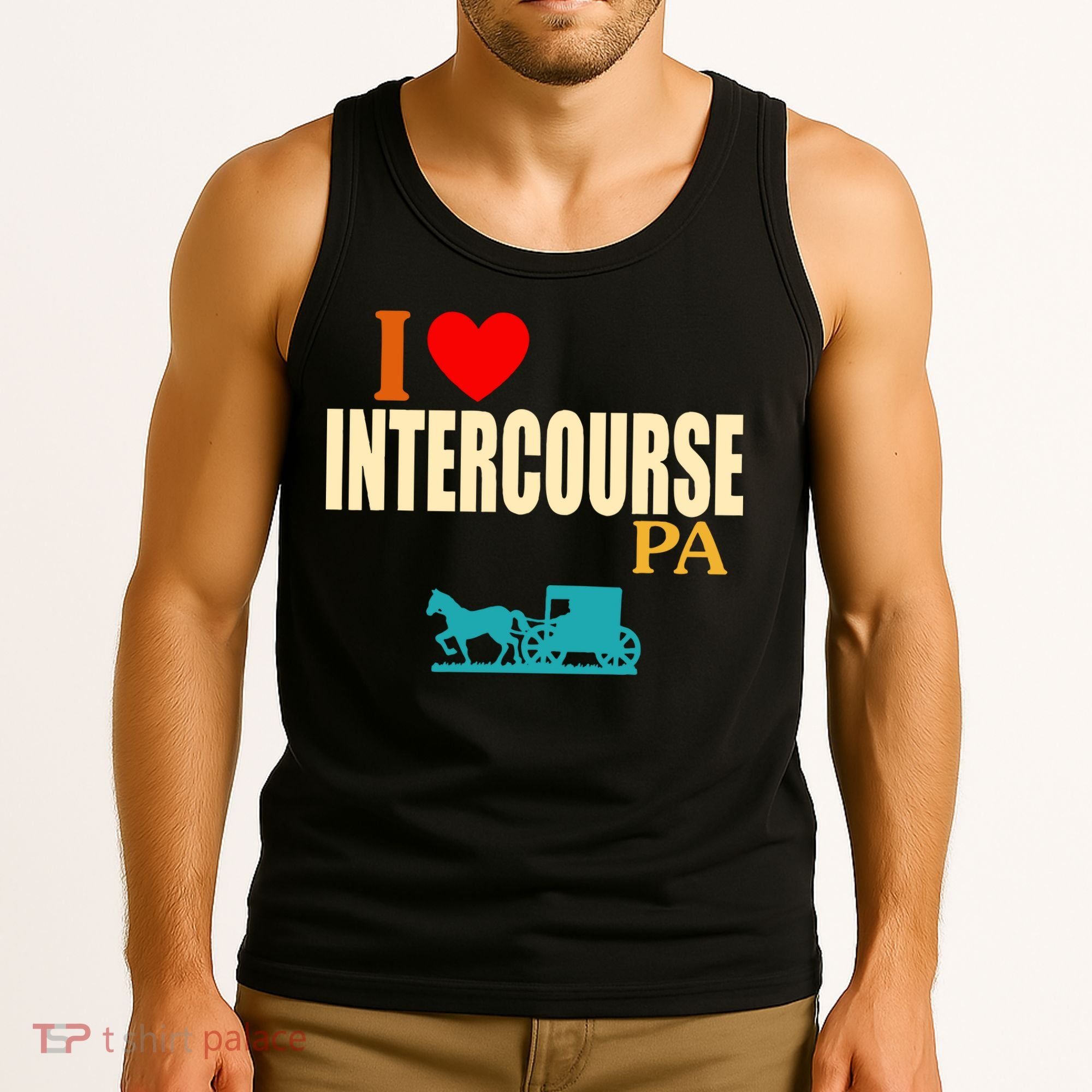 I Love Intercourse Funny Pa Tank Top