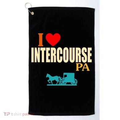 I Love Intercourse Funny Pa Golf Towel