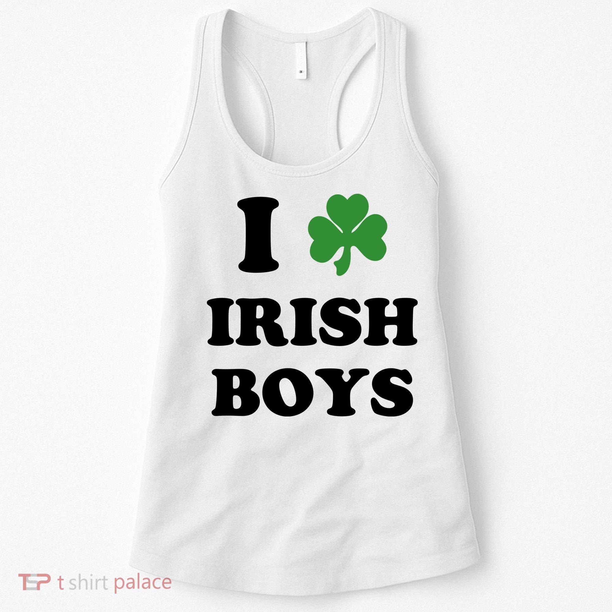 I Love Irish Boy St. Paddy Baby Ireland Hamrock Baby Funny St. Patricks Day Women's Tank Top