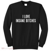 I Love Insane Bitches I Am Insane Couple Matching Couple Sweatshirt thumb 0