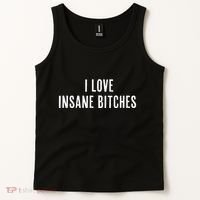 I Love Insane Bitches I Am Insane Couple Matching Couple Tank Top thumb 2
