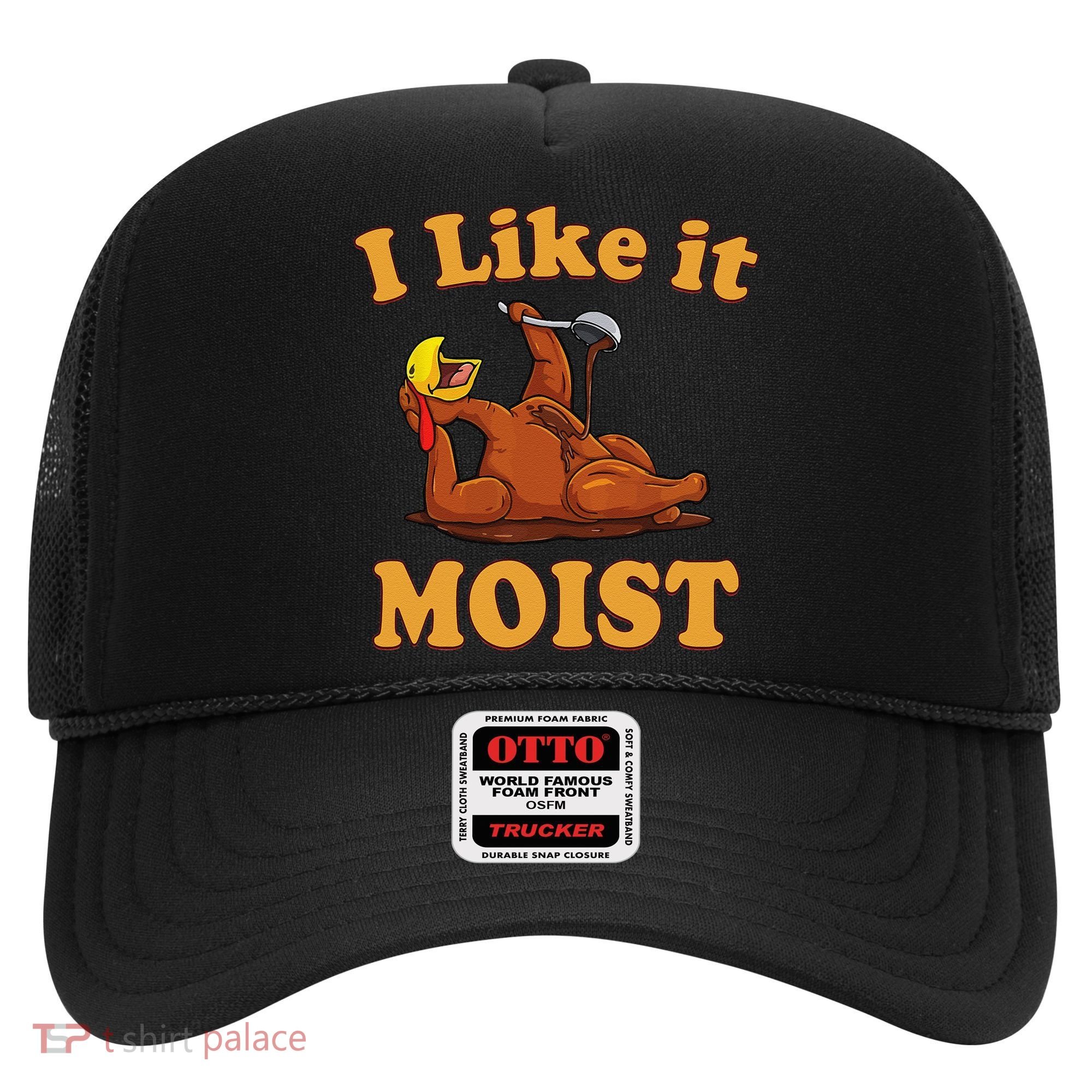 I LIKE IT MOIST Funny Thanksgiving Foods Family Group Set Hat
